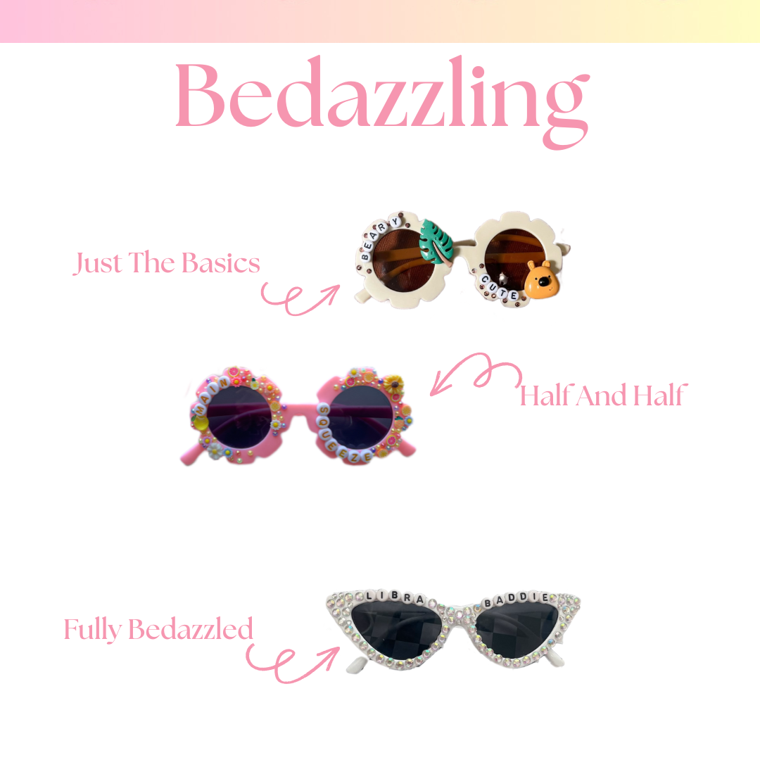Bedazzle My Sunnies ✨